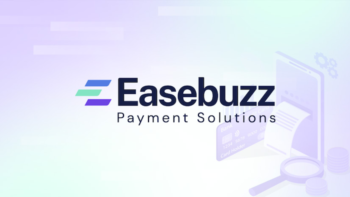 Easebuzz Drives Formalisation of Indian SMEs with Verticalised Digital Payment Solutions