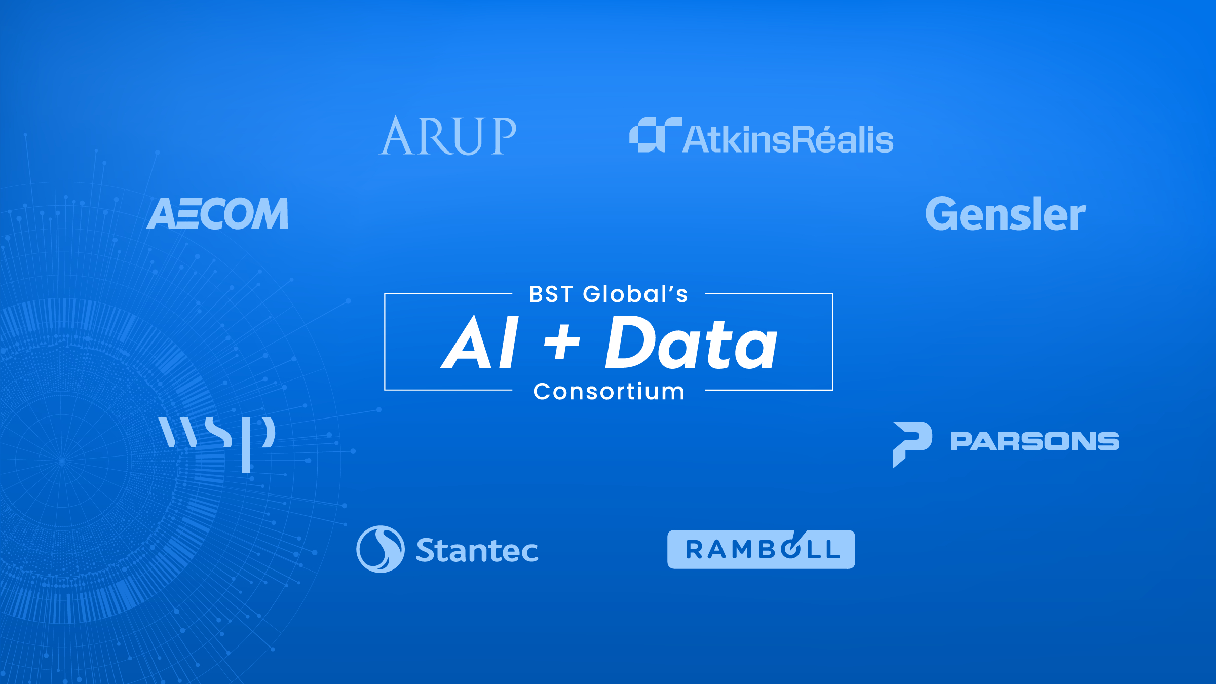  BST Global Announces AI + Data Consortium to Transform the AEC Industry