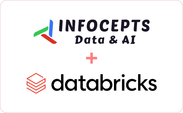 InfoCepts Achieves Databricks Silver Partner Tier, Deepening Its Enterprise Analytics and AI .......